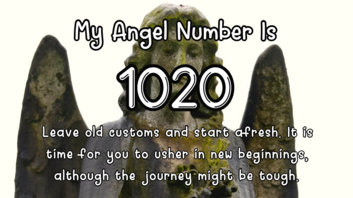 Angel Number 1020 (Meaning and Symbolism)